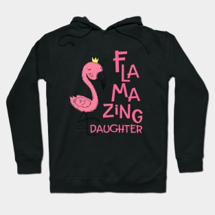 Flamazing Daughter - Flamingo Hoodie